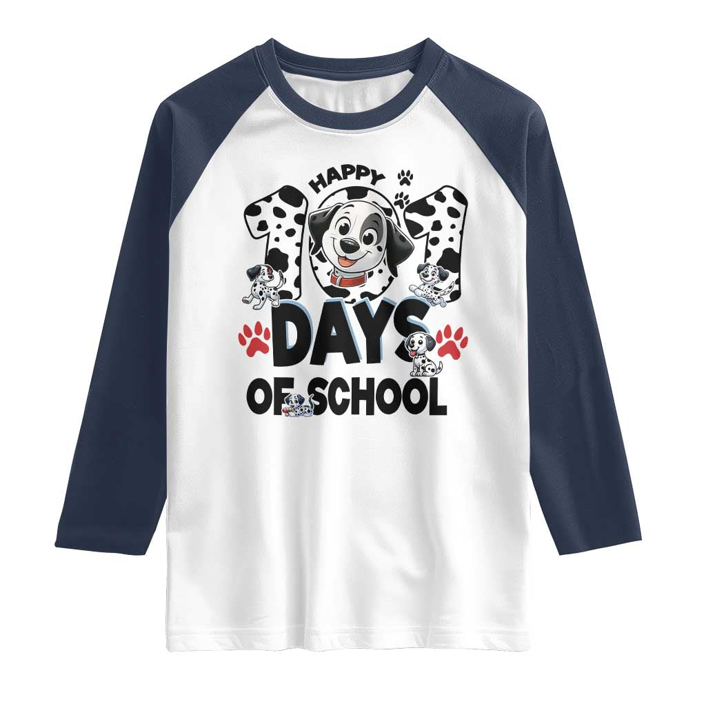 101 Days Of School Dalmatian Dogs Raglan Shirt Happy 101th Day TS02 White Navy Print Your Wear