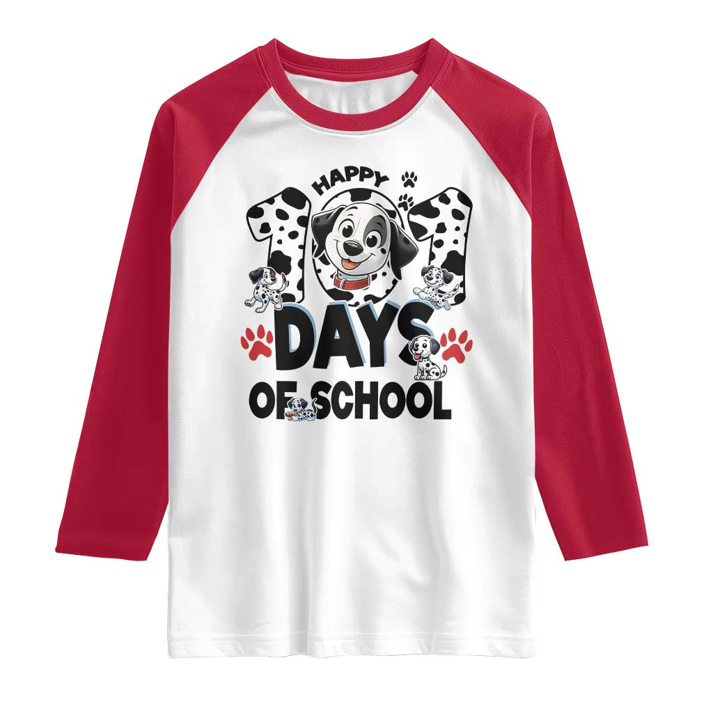 101 Days Of School Dalmatian Dogs Raglan Shirt Happy 101th Day TS02 White Red Print Your Wear