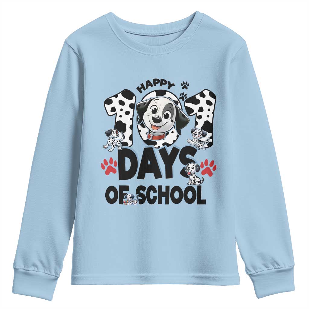 101 Days Of School Dalmatian Dogs Youth Sweatshirt Happy 101th Day TS02 Light Blue Print Your Wear
