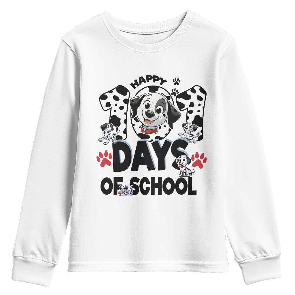 101 Days Of School Dalmatian Dogs Youth Sweatshirt Happy 101th Day TS02 White Print Your Wear