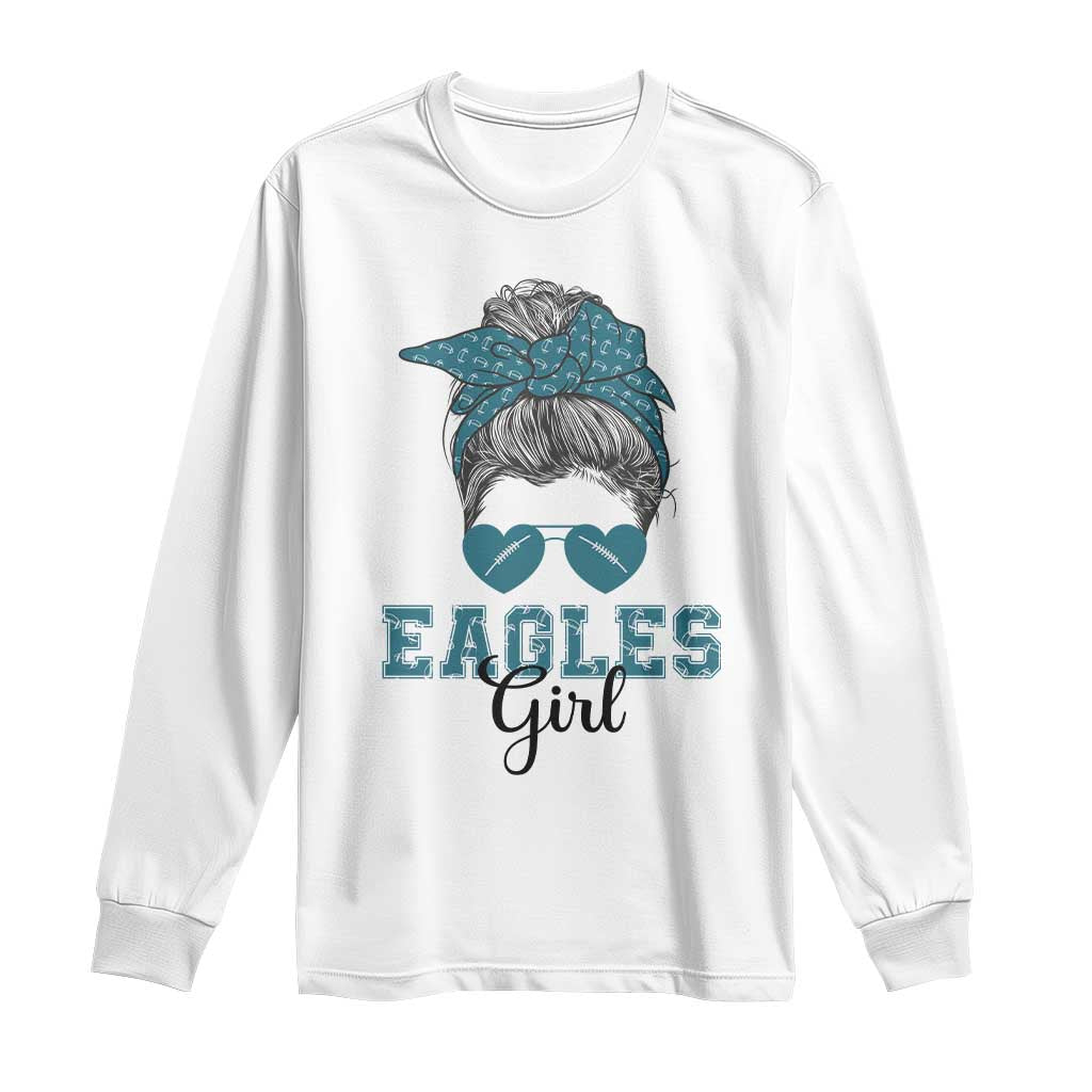 Eagles Girl Messy Bun Long Sleeve Shirt Funny Sports Fan Team TS02 White Print Your Wear