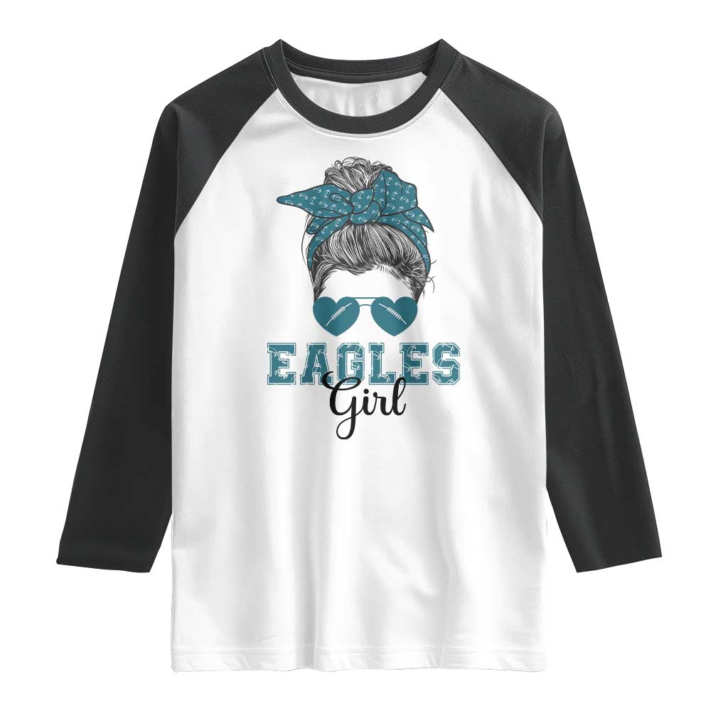 Eagles Girl Raglan Shirt Messy Bun Funny Sports Fan Team TS02 White Black Print Your Wear