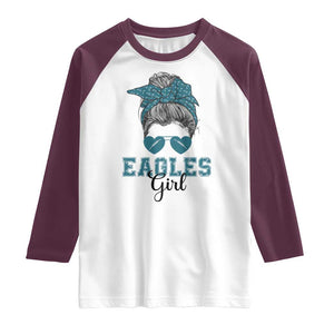 Eagles Girl Raglan Shirt Messy Bun Funny Sports Fan Team TS02 White Maroon Print Your Wear