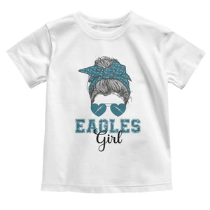 Eagles Girl Toddler T Shirt Messy Bun Funny Sports Fan Team TS02 White Print Your Wear