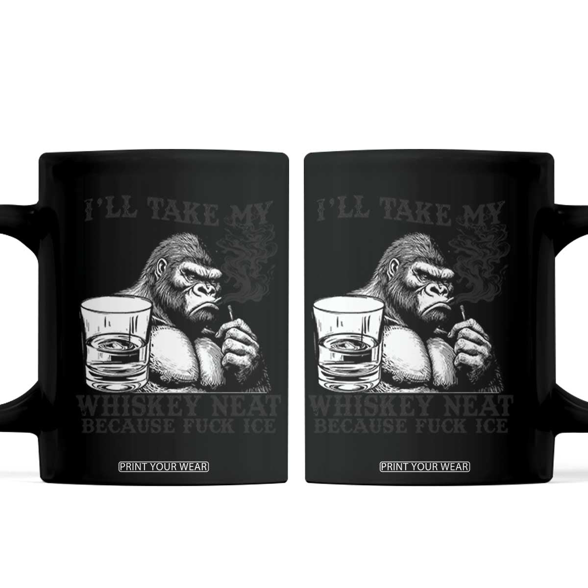 I'll Take My Whiskey Neat Because F Ice Coffee Mug Smoking and Drinking Bigfoot Subtle Political Resistance TS02 White Print Your Wear