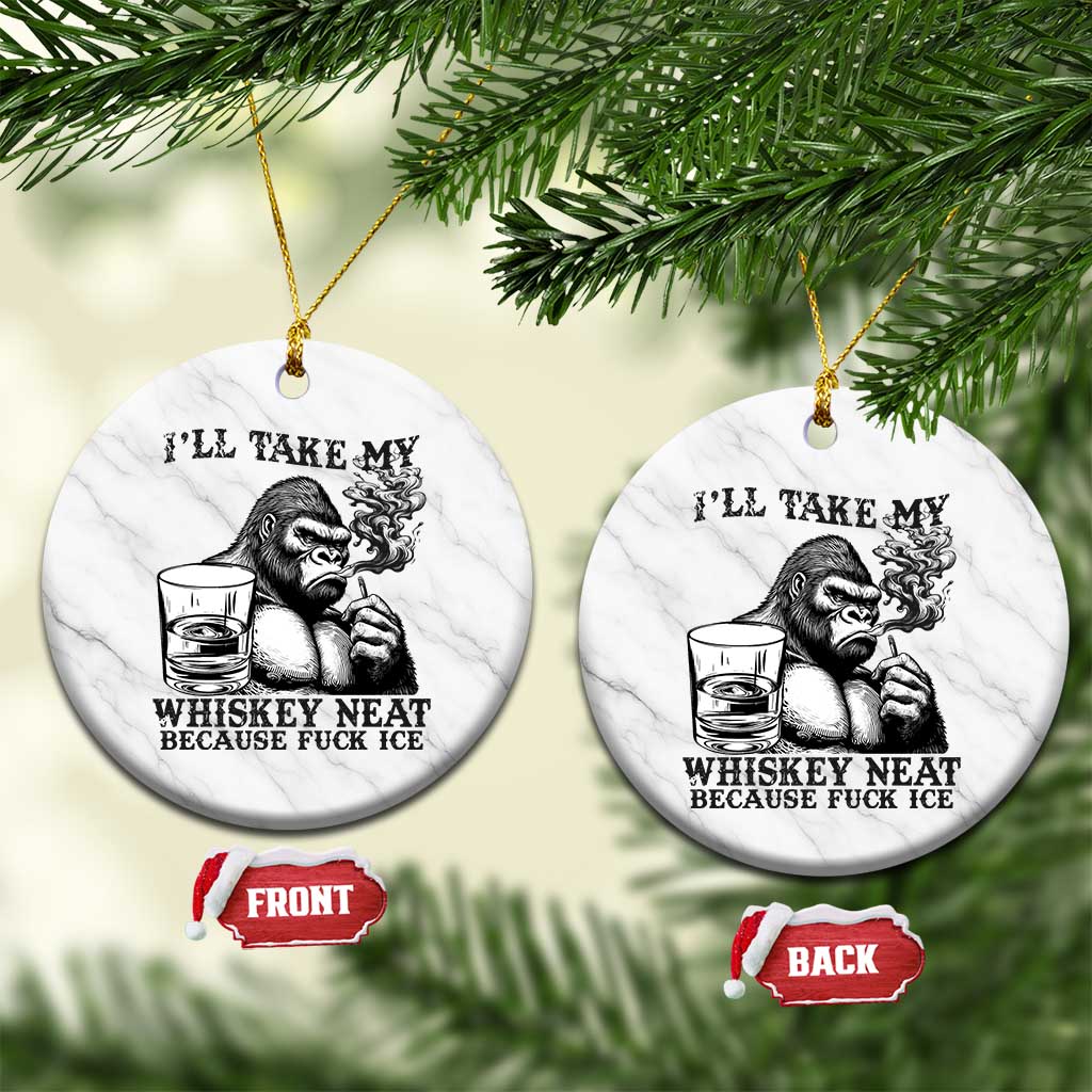 I'll Take My Whiskey Neat Because F Ice Ceramic Ornament Smoking and Drinking Bigfoot Subtle Political Resistance TS02 1pc White Marble Print Your Wear