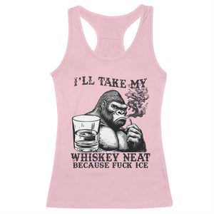 I'll Take My Whiskey Neat Because F Ice Racerback Tank Top Smoking and Drinking Bigfoot Subtle Political Resistance TS02 Light Pink Print Your Wear
