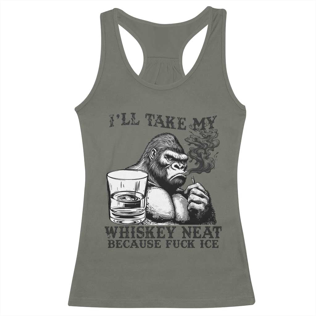 I'll Take My Whiskey Neat Because F Ice Racerback Tank Top Smoking and Drinking Bigfoot Subtle Political Resistance TS02 Military Green Print Your Wear