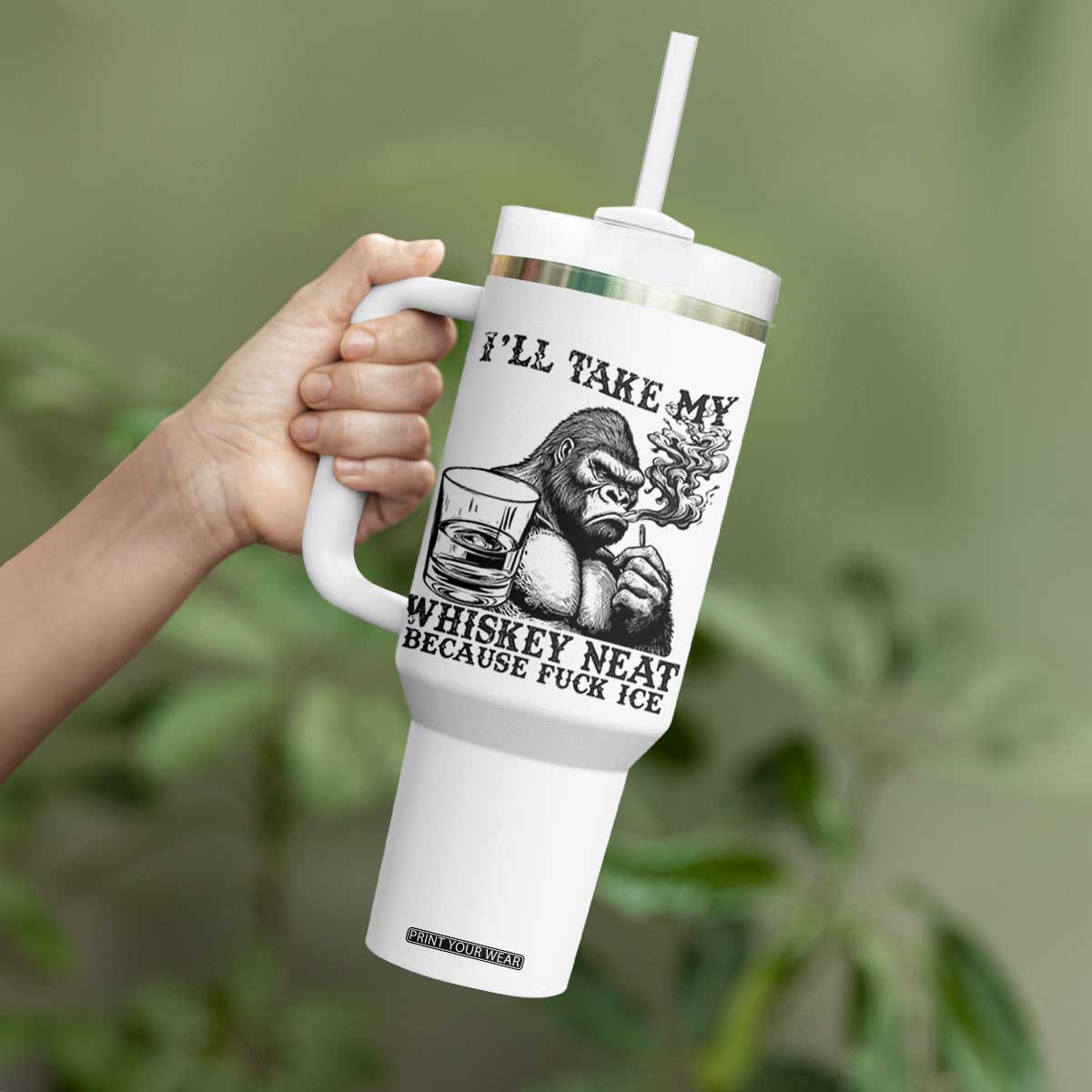 I'll Take My Whiskey Neat Because F Ice Tumbler With Handle Smoking and Drinking Bigfoot Subtle Political Resistance TS02 Print Your Wear