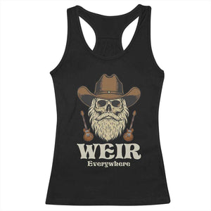 Weir Everywhere Western Skull Guitarist Racerback Tank Top Legendary Musician Memorial Retro Tribute for Fans TS02 Black Print Your Wear