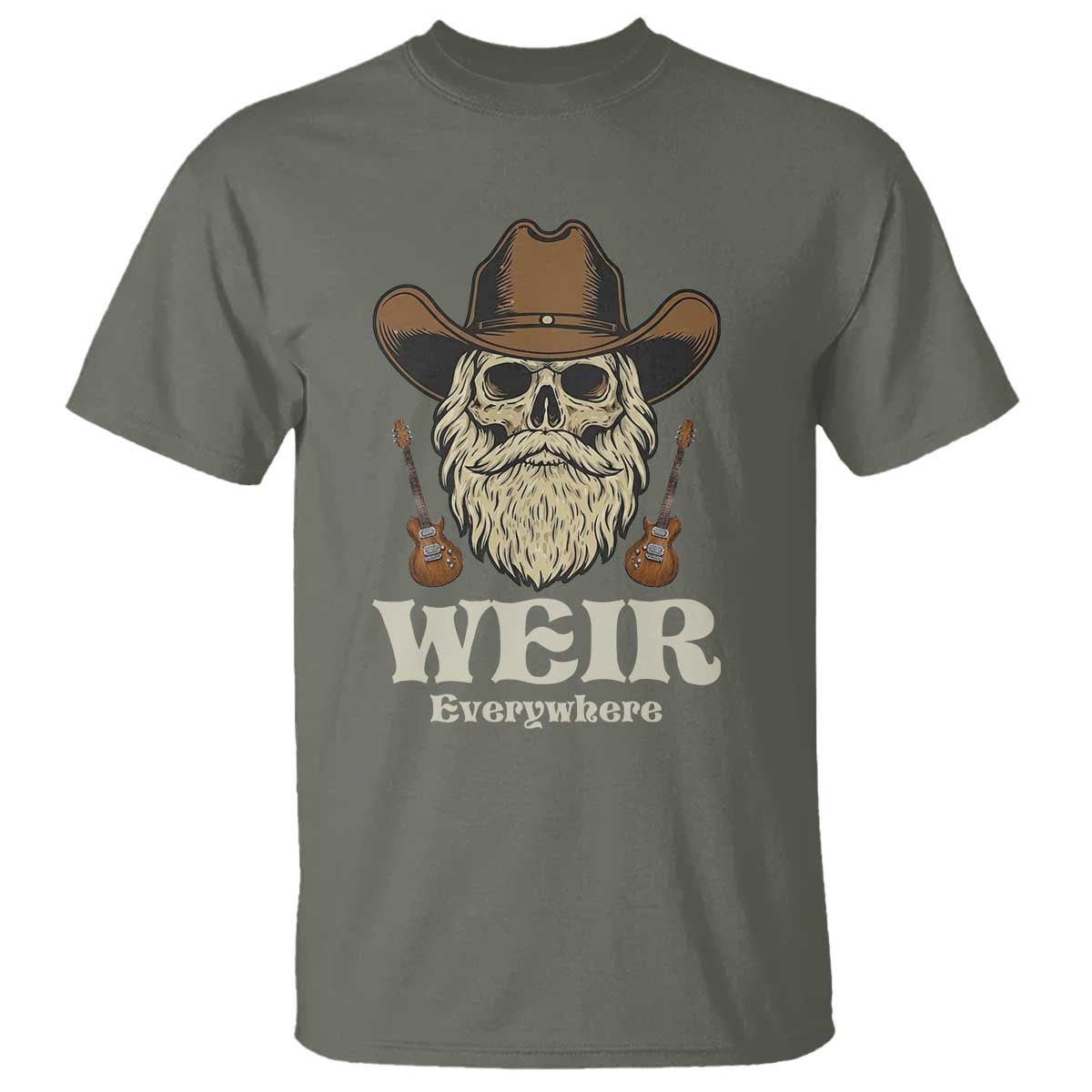 Weir Everywhere Western Skull Guitarist T Shirt Legendary Musician Memorial Retro Tribute for Fans TS02 Military Green Print Your Wear