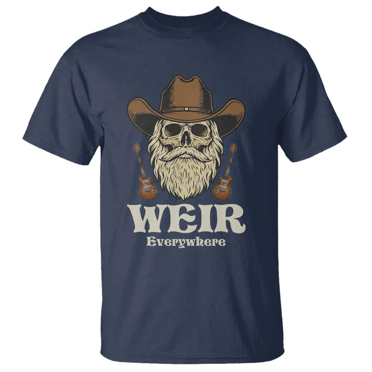 Weir Everywhere Western Skull Guitarist T Shirt Legendary Musician Memorial Retro Tribute for Fans TS02 Navy Print Your Wear