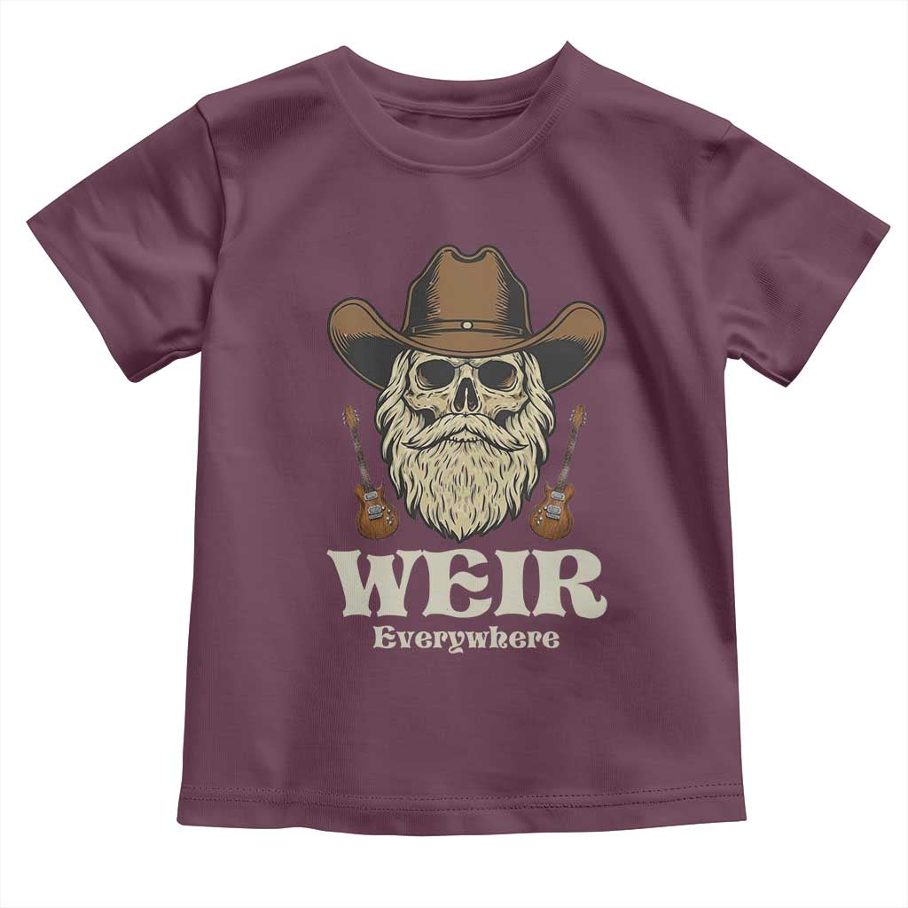 Weir Everywhere Western Skull Guitarist Toddler T Shirt Legendary Musician Memorial Retro Tribute for Fans TS02 Maroon Print Your Wear