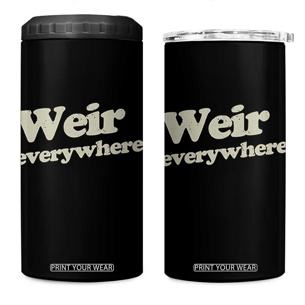Weir Everywhere 4 in 1 Can Cooler Tumbler Legendary Musician Memorial Tribute for Fans TS02 One Size: 16 oz Black Print Your Wear