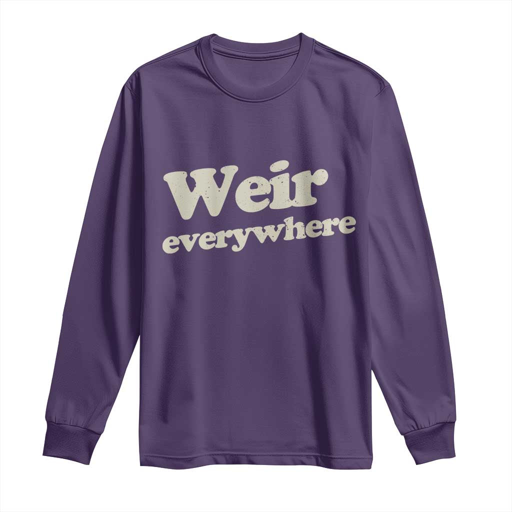 Weir Everywhere Long Sleeve Shirt Legendary Musician Memorial Tribute for Fans TS02 Purple Print Your Wear