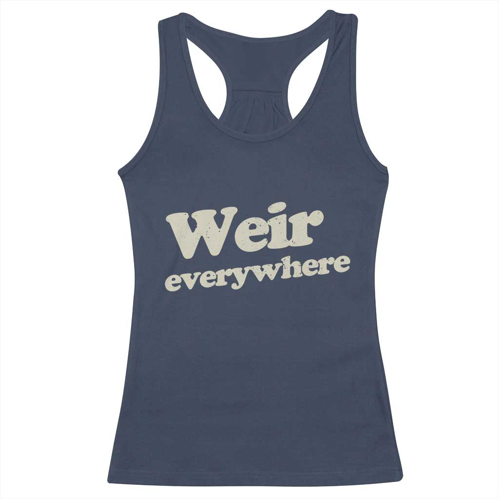 Weir Everywhere Racerback Tank Top Legendary Musician Memorial Tribute for Fans TS02 Navy Print Your Wear