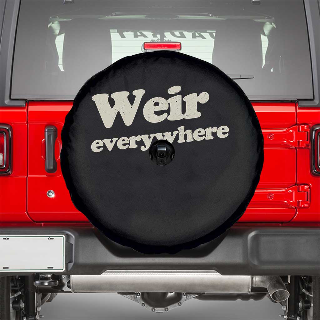 Weir Everywhere Spare Tire Cover Legendary Musician Memorial Tribute for Fans TS02 Black Print Your Wear