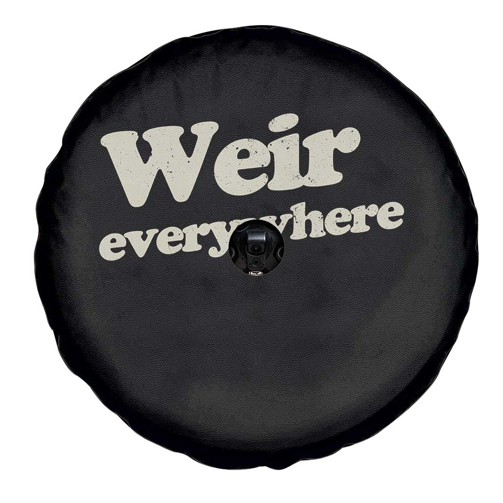 Weir Everywhere Spare Tire Cover Legendary Musician Memorial Tribute for Fans TS02 Print Your Wear