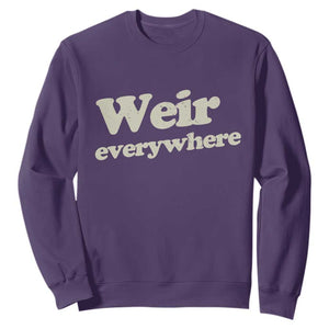 Weir Everywhere Sweatshirt Legendary Musician Memorial Tribute for Fans TS02 Purple Print Your Wear