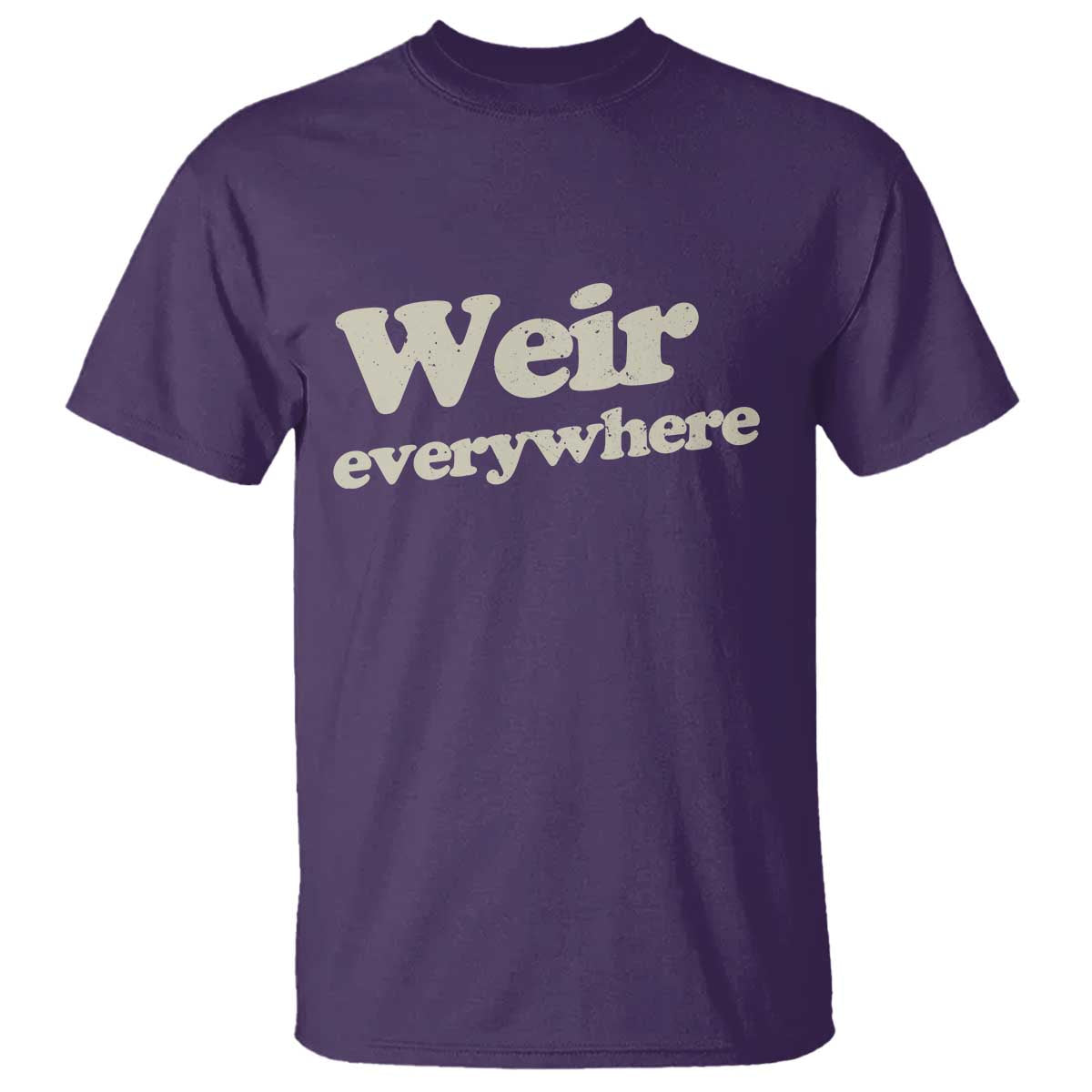 Weir Everywhere T Shirt Legendary Musician Memorial Tribute for Fans TS02 Purple Print Your Wear