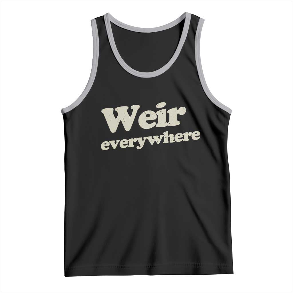 Weir Everywhere Tank Top Legendary Musician Memorial Tribute for Fans TS02 Black Athletic Heather Print Your Wear