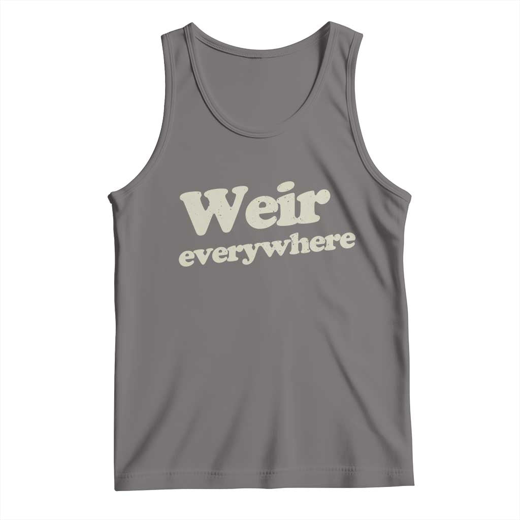 Weir Everywhere Tank Top Legendary Musician Memorial Tribute for Fans TS02 Deep Heather Print Your Wear