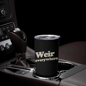 Weir Everywhere Tumbler Cup Legendary Musician Memorial Tribute for Fans TS02 Print Your Wear