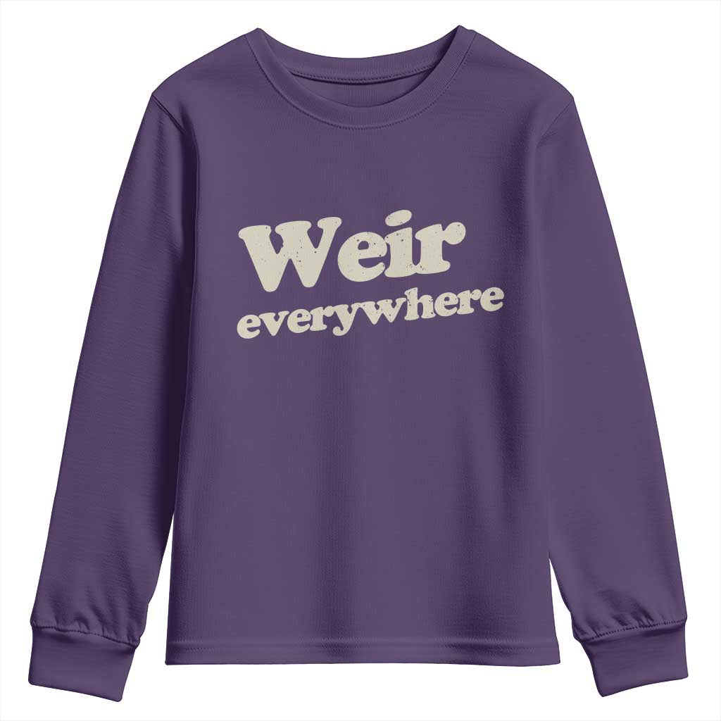 Weir Everywhere Youth Sweatshirt Legendary Musician Memorial Tribute for Fans TS02 Purple Print Your Wear
