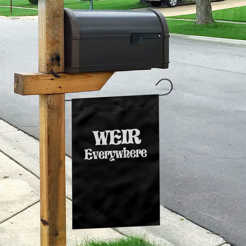 Weir Everywhere Garden Flag Legendary Musician Memorial Retro Tribute for Fans TS02 Print Your Wear
