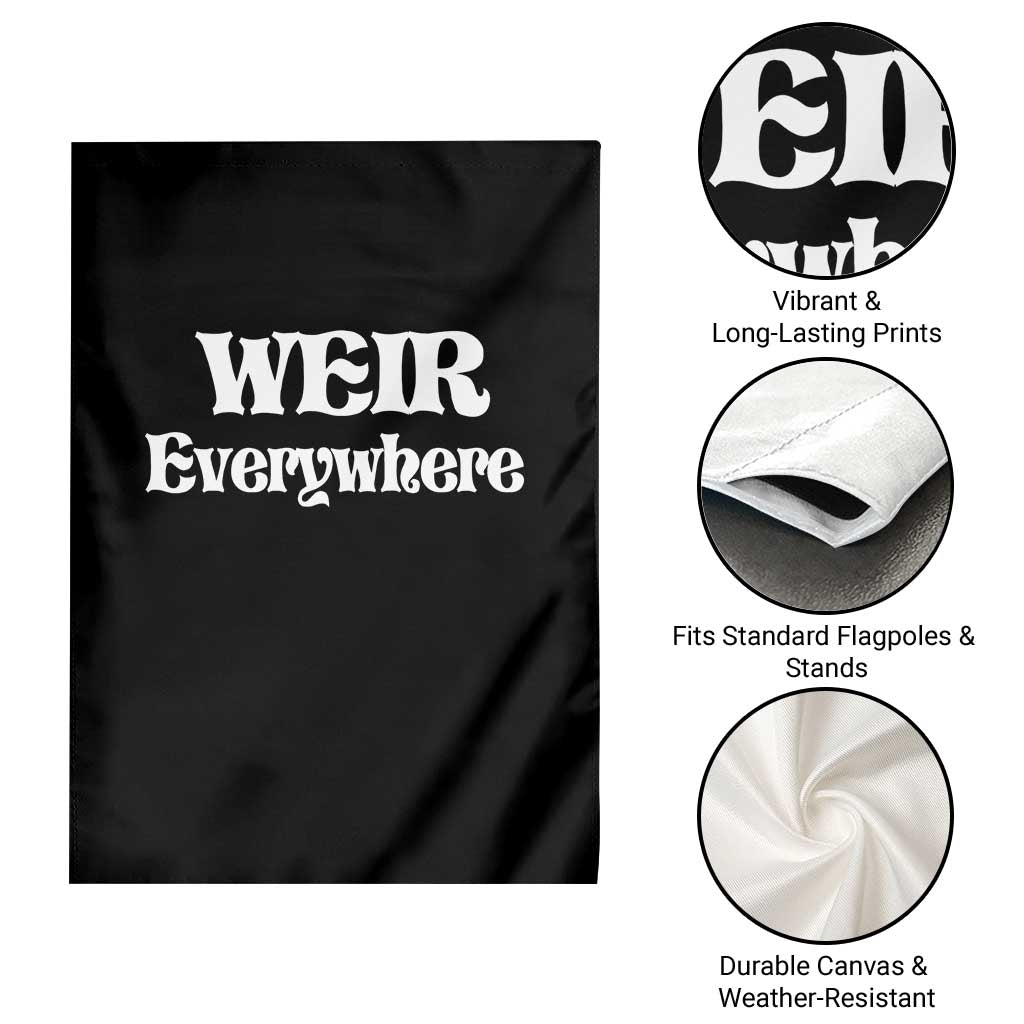 Weir Everywhere Garden Flag Legendary Musician Memorial Retro Tribute for Fans TS02 Print Your Wear