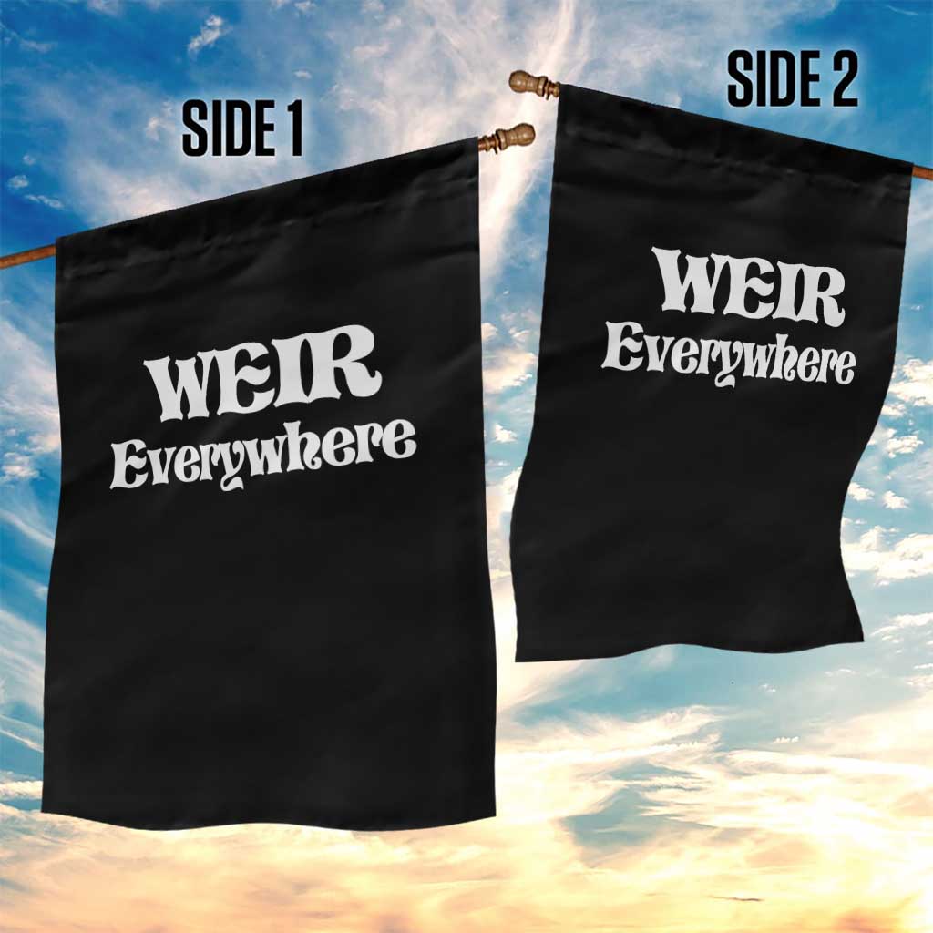 Weir Everywhere Garden Flag Legendary Musician Memorial Retro Tribute for Fans TS02 Print Your Wear