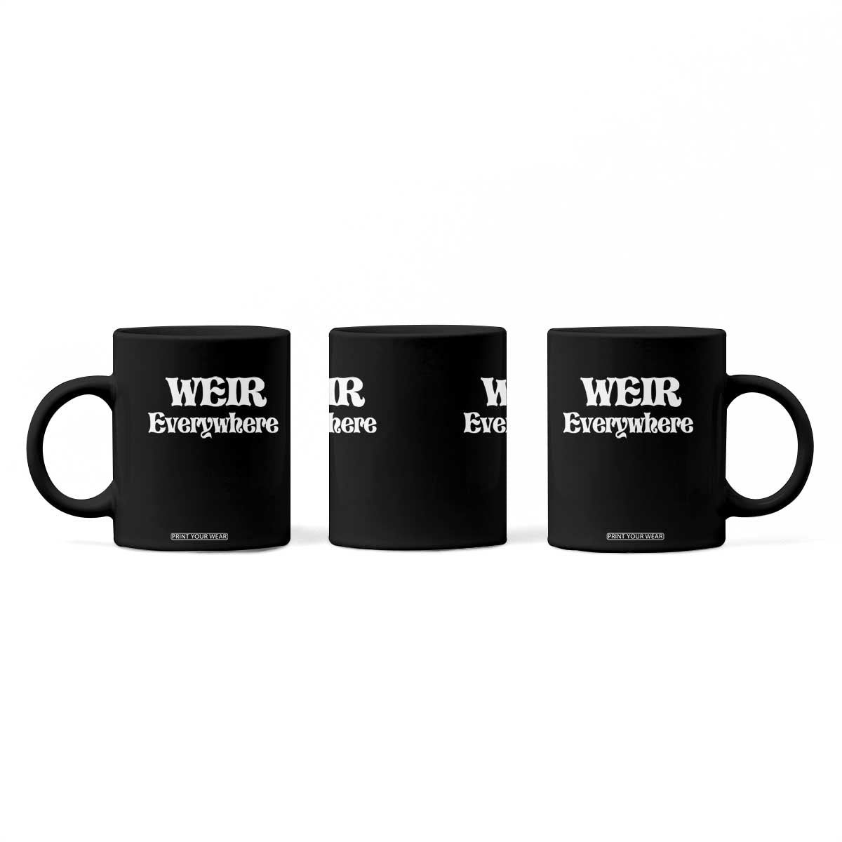 Weir Everywhere Coffee Mug Legendary Musician Memorial Retro Tribute for Fans TS02 Print Your Wear