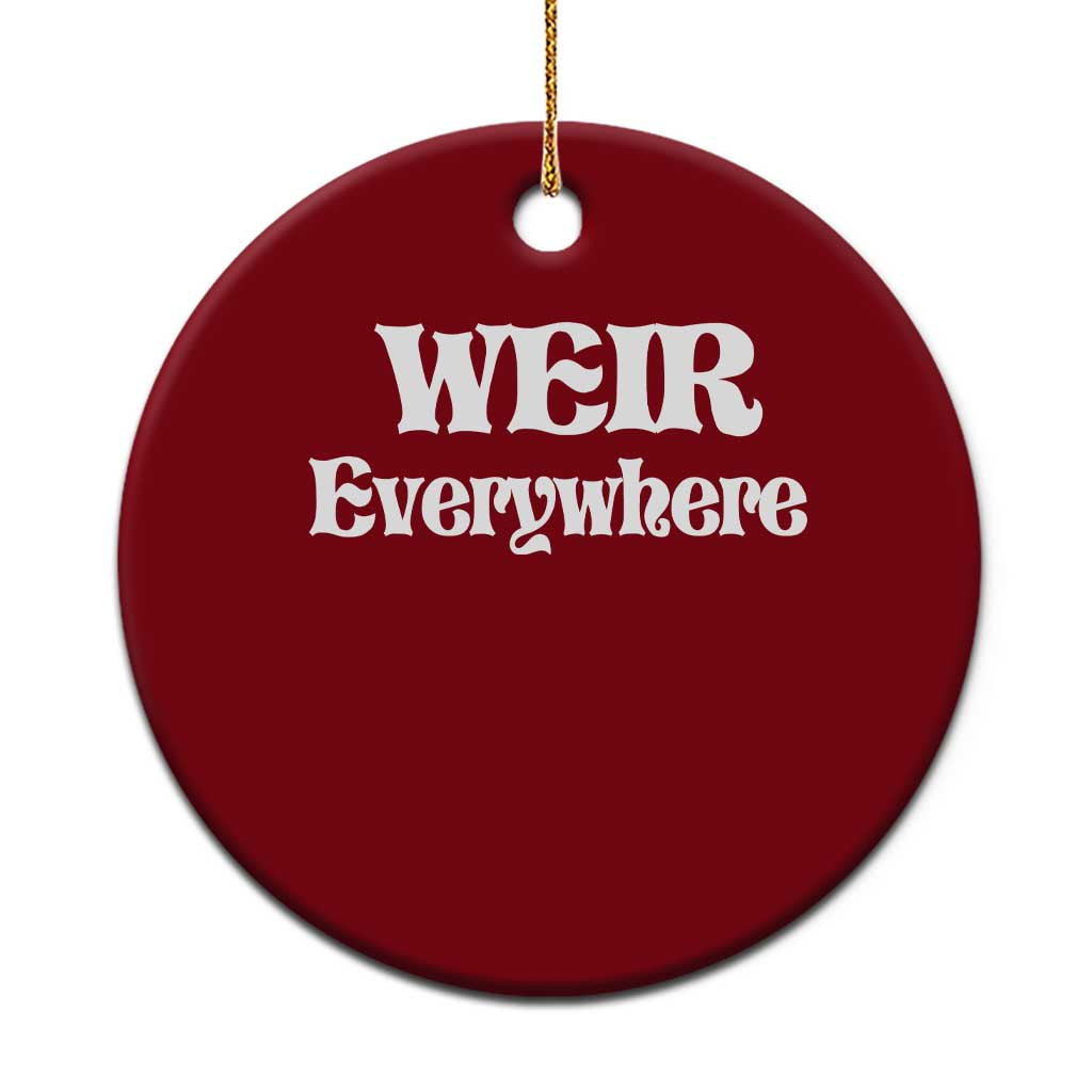 Weir Everywhere Ceramic Ornament Legendary Musician Memorial Retro Tribute for Fans TS02 1pc Red Print Your Wear