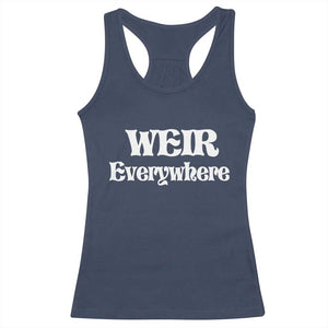 Weir Everywhere Racerback Tank Top Legendary Musician Memorial Retro Tribute for Fans TS02 Navy Print Your Wear