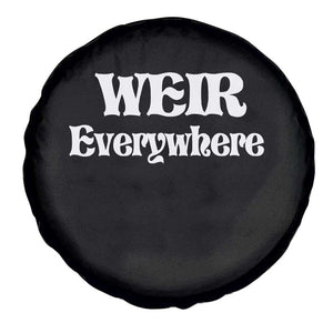 Weir Everywhere Spare Tire Cover Legendary Musician Memorial Retro Tribute for Fans TS02 Print Your Wear