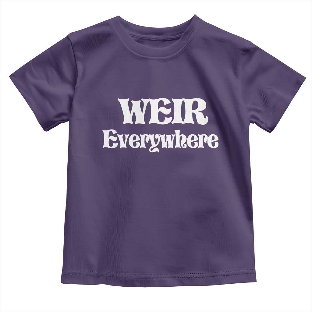 Weir Everywhere Toddler T Shirt Legendary Musician Memorial Retro Tribute for Fans TS02 Purple Print Your Wear
