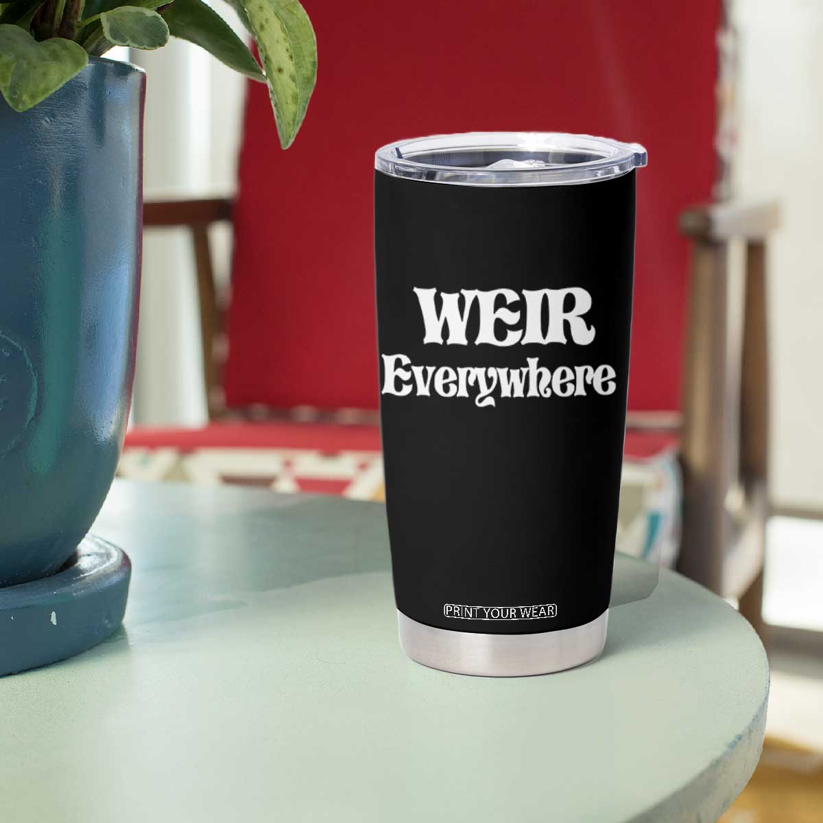 Weir Everywhere Tumbler Cup Legendary Musician Memorial Retro Tribute for Fans TS02 Print Your Wear