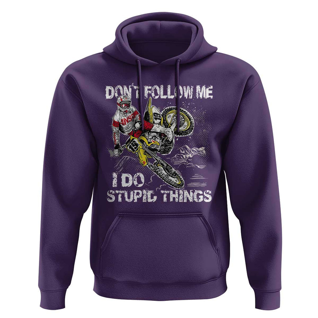 Dirt Bike Hoodie - Retro Motocross Don't Follow Me I Do Stupid Things Rider Humor Pullover TS02 Purple Print Your Wear