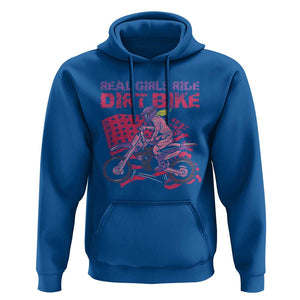 Real Girls Ride Dirt Bikes Hoodie Motocross Lovers Gifts For Womens TS02 Royal Blue Print Your Wear