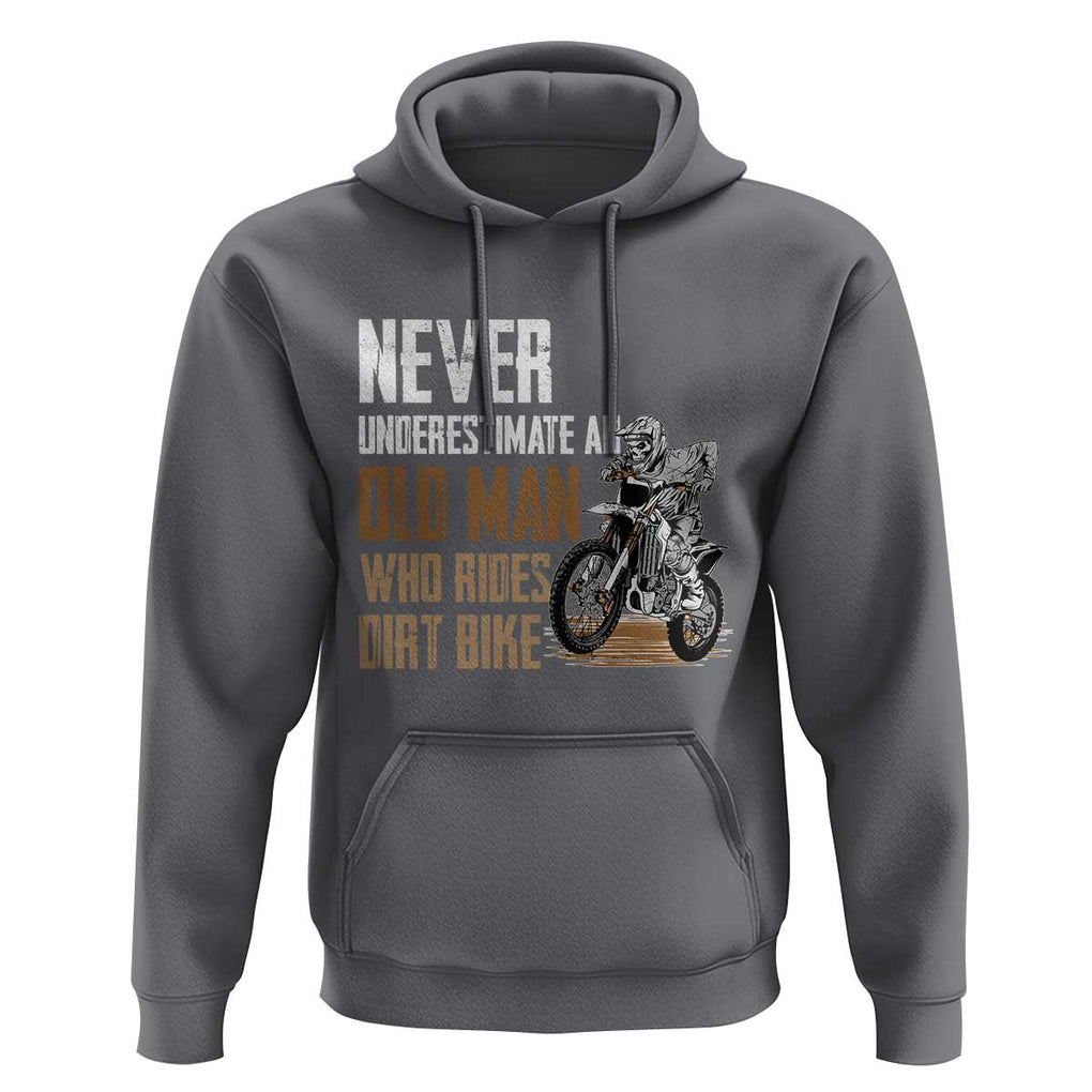 Funny Dirt Bike Hoodie Never Underestimate An Old Man Who Rides Motorcross TS02 Charcoal Print Your Wear