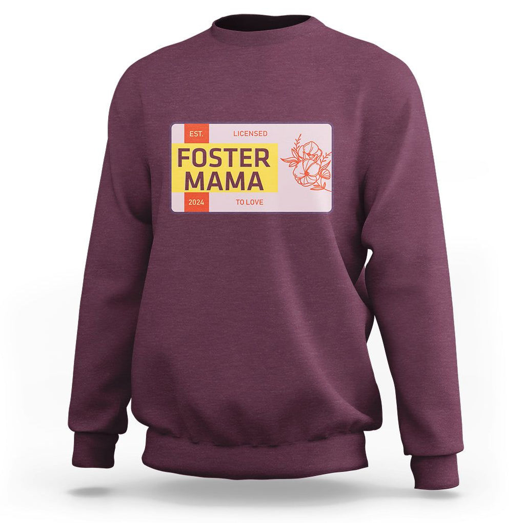 Foster Mama Sweatshirt Licensed To Love Est 2024 Adoptive Mom TS02 Maroon Printyourwear