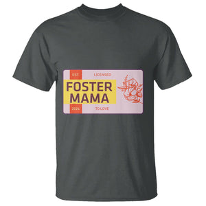 Foster Mama T Shirt Licensed To Love Est 2024 Adoptive Mom TS02 Dark Heather Printyourwear
