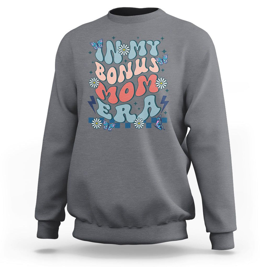 Funny Stepmom Sweatshirt In My Bonus Mom Era TS02 Charcoal Printyourwear