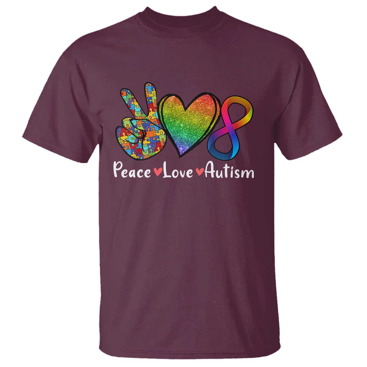 Peace Love Autism T Shirt Support Accept Love Rainbow Infinity Jigsaw Puzzle TS02 Maroon Printyourwear