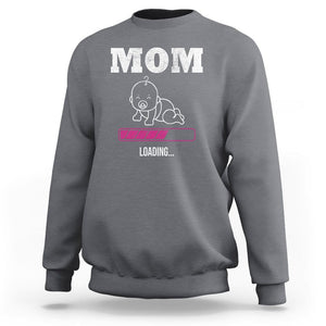 New Mom Sweatshirt Mom Loading In Progress TS02 Charcoal Printyourwear