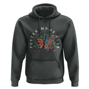Foster Mom Club Hoodie Adoptive Mama Foster Care Mother's Day Floral Butterfly TS02 Dark Heather Print Your Wear