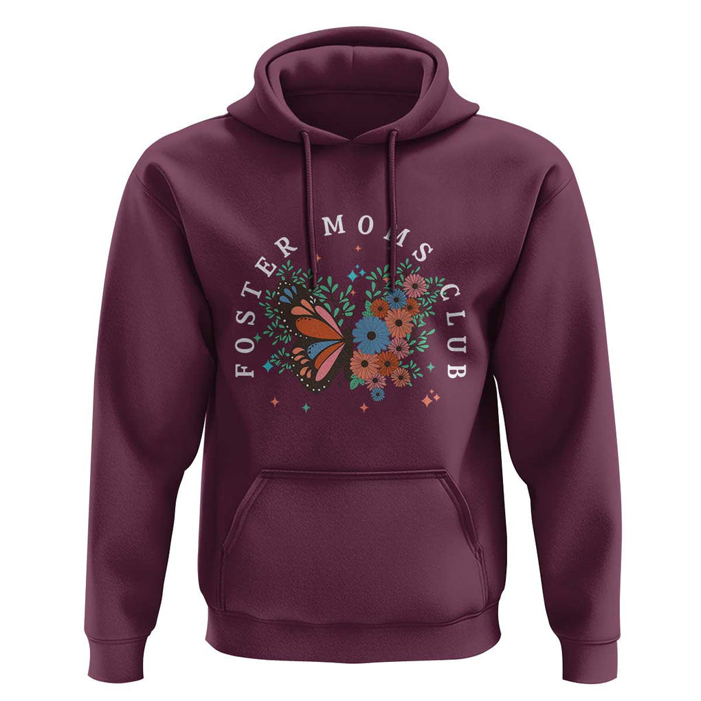Foster Mom Club Hoodie Adoptive Mama Foster Care Mother's Day Floral Butterfly TS02 Maroon Print Your Wear