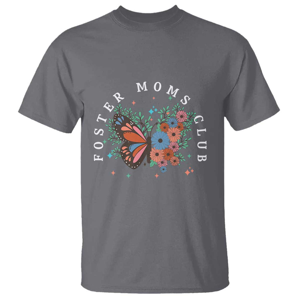 Foster Mom Club T Shirt Adoptive Mama Foster Care Mother's Day Floral Butterfly TS02 Charcoal Print Your Wear