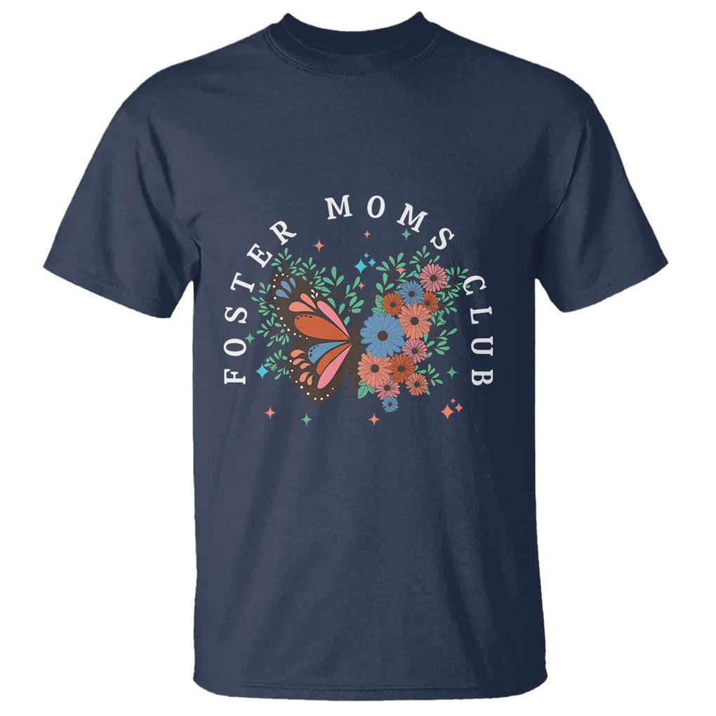 Foster Mom Club T Shirt Adoptive Mama Foster Care Mother's Day Floral Butterfly TS02 Navy Print Your Wear