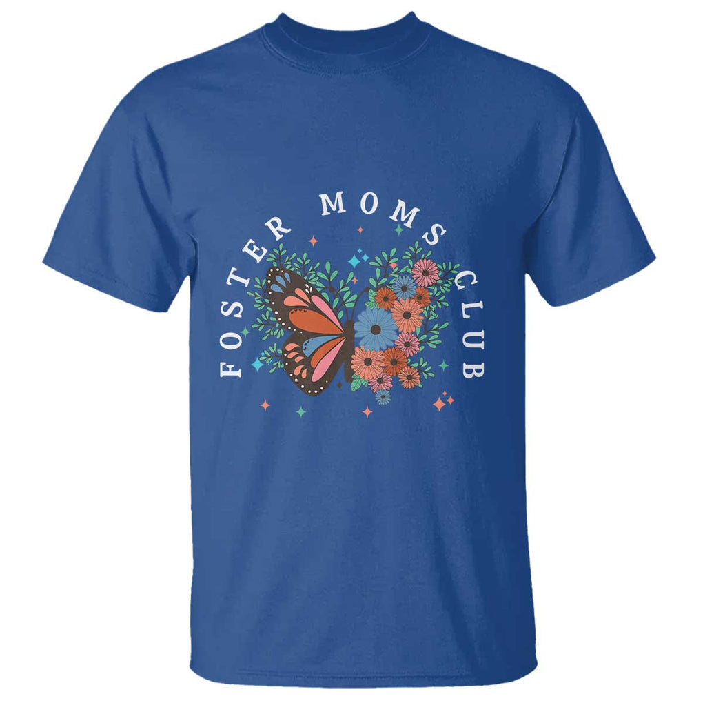 Foster Mom Club T Shirt Adoptive Mama Foster Care Mother's Day Floral Butterfly TS02 Royal Blue Print Your Wear